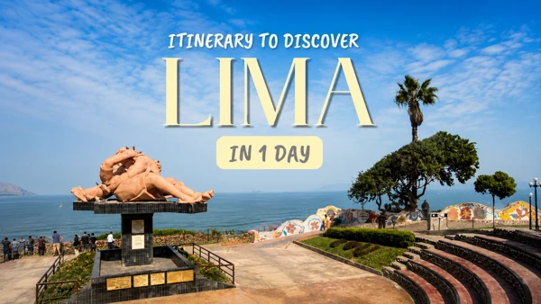 What to do in Lima Peru for a day-A complete itinerary